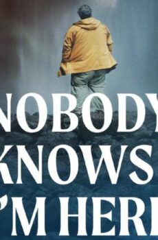 فيلم Nobody Knows I’m Here 2020 مترجم