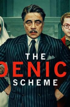 فيلم The Phoenician Scheme 2025 مترجم