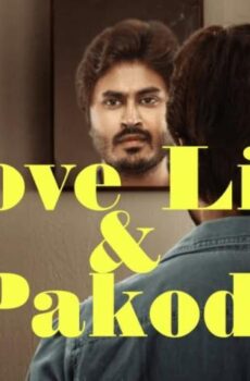 فيلم Love, Life & Pakodi 2021 مترجم
