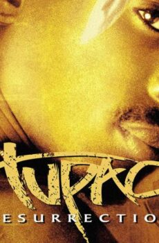 فيلم Tupac: Resurrection 2003 مترجم