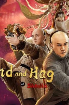 فيلم The Legend and Hag of Shaolin 2021 مترجم