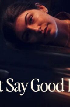 فيلم Don’t Say Good Luck 2026 مترجم