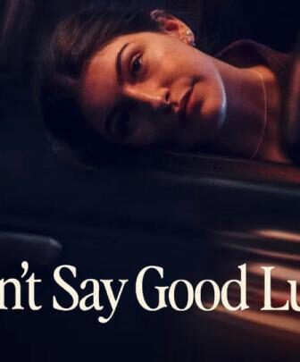 فيلم Don’t Say Good Luck 2026 مترجم