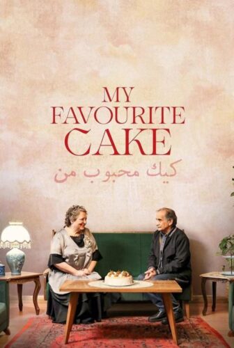 فيلم My Favourite Cake 2024 مترجم