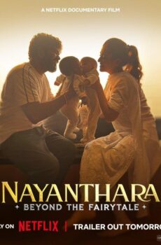 فيلم Nayanthara: Beyond the Fairy Tale 2024 مترجم