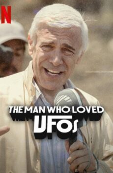 فيلم The Man Who Loved UFOs 2024 مترجم