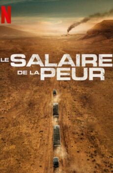 فيلم The Wages of Fear 2024 مترجم