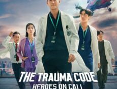 مسلسل كود الصدمات: أبطال وقت الحاجة The Trauma Code: Heroes on Call الحلقة 8 والاخيرة
