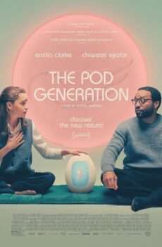 فيلم The Pod Generation 2023 مترجم