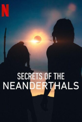 فيلم Secrets of the Neanderthals 2024 مترجم
