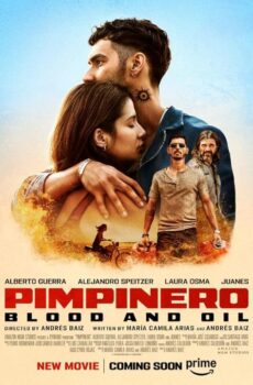 فيلم Pimpinero Sangre y Gasolina 2024 مترجم