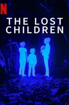 فيلم The Lost Children 2024 مترجم
