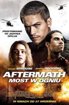 فيلم Aftermath. Most w ogniu 2024 مترجم