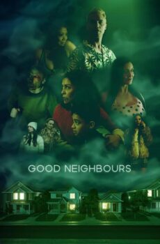 فيلم Good Neighbours 2024 مترجم