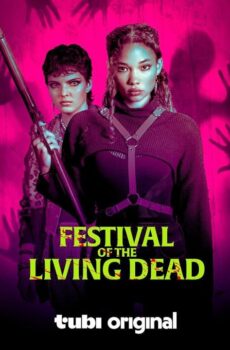 فيلم Festival of the Living Dead 2024 مترجم