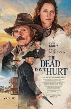 فيلم The Dead Don’t Hurt 2023 مترجم