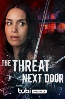 فيلم The Threat Next Door 2023 مترجم