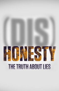فيلم (Dis)Honesty: The Truth About Lies 2015 مترجم