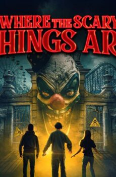 فيلم Where the Scary Things Are 2022 مترجم