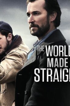 فيلم The World Made Straight 2015 مترجم