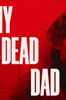 فيلم My Dead Dad 2021 مترجم