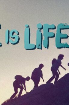 فيلم Live is Life 2021 مترجم