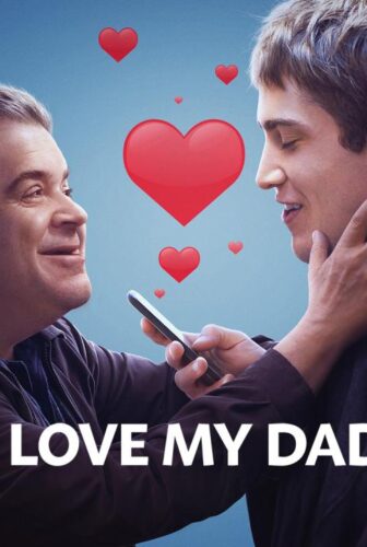 فيلم I Love My Dad 2022 مترجم