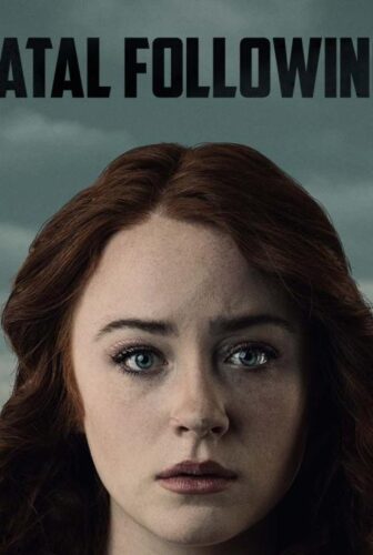 فيلم Fatal Following 2021 مترجم
