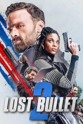 فيلم Lost Bullet 2 2022 مترجم