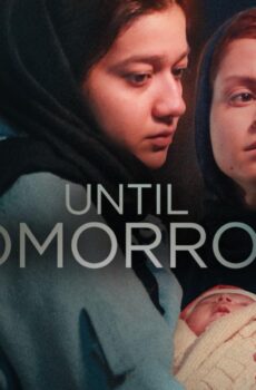 فيلم Until Tomorrow 2022 مترجم