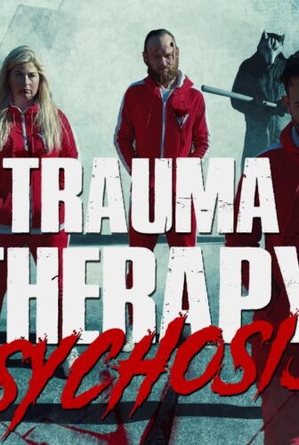 فيلم Trauma Therapy: Psychosis 2023 مترجم