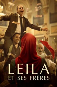 فيلم Leila’s Brothers 2022 مترجم