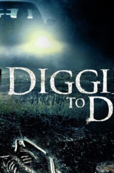 فيلم Digging to Death 2021 مترجم