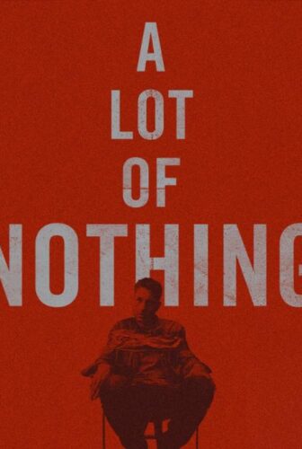 فيلم A Lot of Nothing 2022 مترجم