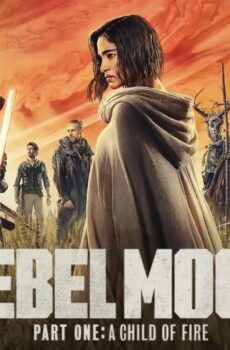فيلم Rebel Moon – Part One: A Child of Fire 2023 مترجم