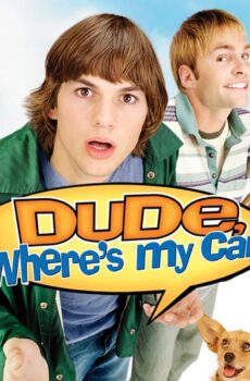 فيلم Dude, Where’s My Car? 2000 مترجم