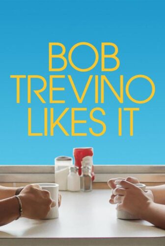 فيلم Bob Trevino Likes It 2024 مترجم