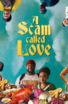 فيلم A Scam Called Love 2025 مترجم