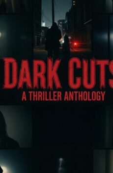 فيلم Dark Cuts: A Thriller Anthology 2025 مترجم