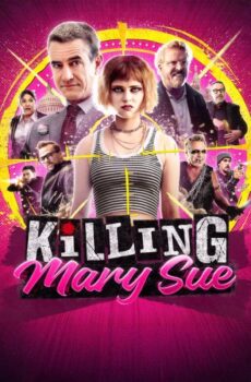 فيلم Killing Mary Sue 2025 مترجم