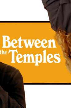 فيلم Between the Temples 2024 مترجم