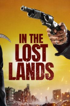 فيلم In The Lost Lands 2025 مترجم