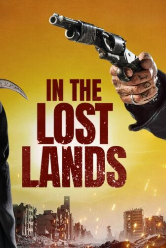 فيلم In The Lost Lands 2025 مترجم