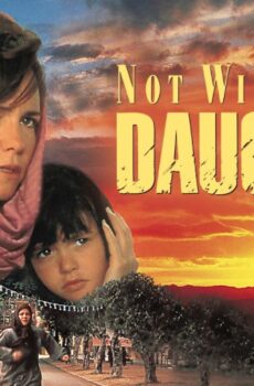 فيلم Not Without My Daughter 1991 مترجم