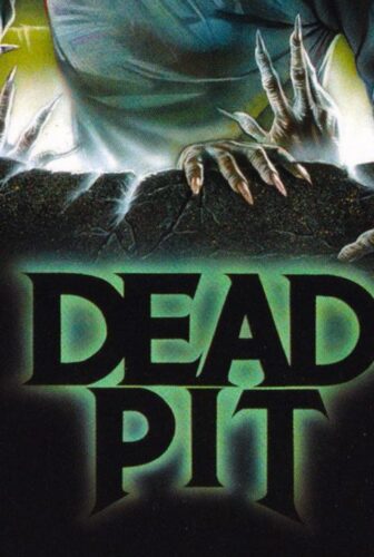 فيلم The Dead Pit 1989 مترجم