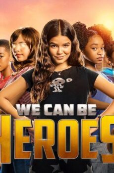 فيلم We Can Be Heroes (2020) مدبلج